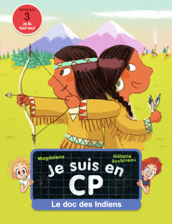 Je suis en CP - Le doc des Indiens -  Magdalena - PERE CASTOR