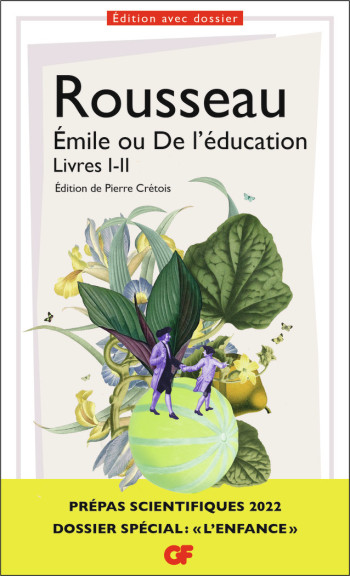 Émile ou De l'éducation - Jean-Jacques Rousseau - FLAMMARION