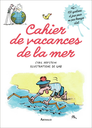 Cahier de vacances de la mer - Cyril Hofstein - ARTHAUD