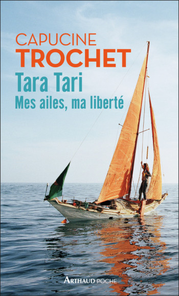 Tara Tari - Capucine Trochet - ARTHAUD