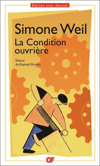 La Condition ouvrière - Prépas scientifiques 2023 - Simone Weil - FLAMMARION