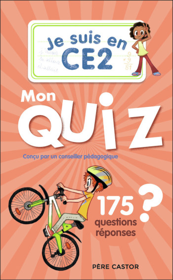 Je suis en CE2 - Je suis en CE2 - Mon quiz - Daniel Bensimhon - PERE CASTOR