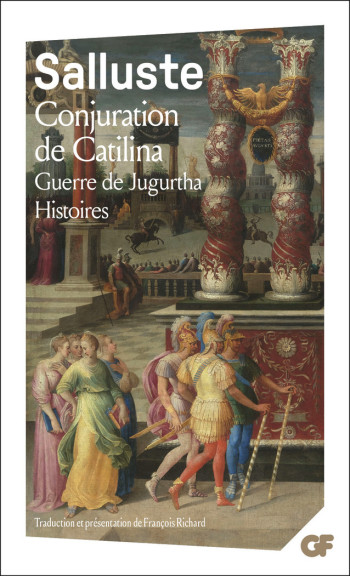 Conjuration de Catilina - Guerre de Jugurtha - Histoires -  SALLUSTE - FLAMMARION