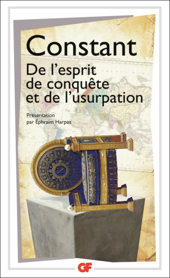 De l'esprit de conquête et de l'usurpation - Benjamin Constant - FLAMMARION