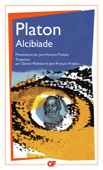 Alcibiade -  Platon - FLAMMARION