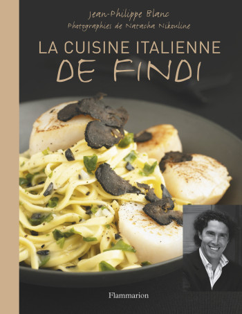 LA CUISINE ITALIENNE DE FINDI -  Blanc Jean-Philippe - FLAMMARION