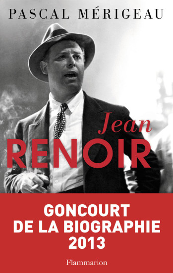 Jean Renoir - Pascal Merigeau - FLAMMARION