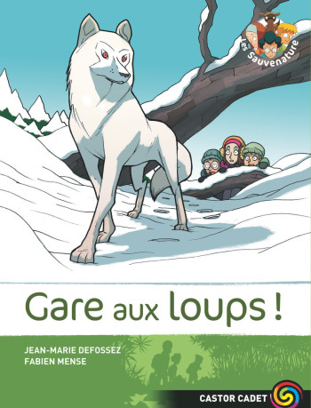 Gare aux loups! - Jean-Marie Defossez - PERE CASTOR