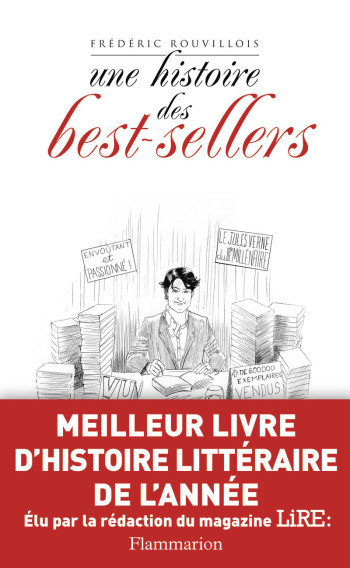 Une histoire des best-sellers - Frédéric Rouvillois - FLAMMARION