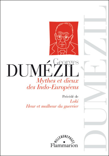 Mythes et dieux des Indo-Européens - Georges Dumézil - FLAMMARION