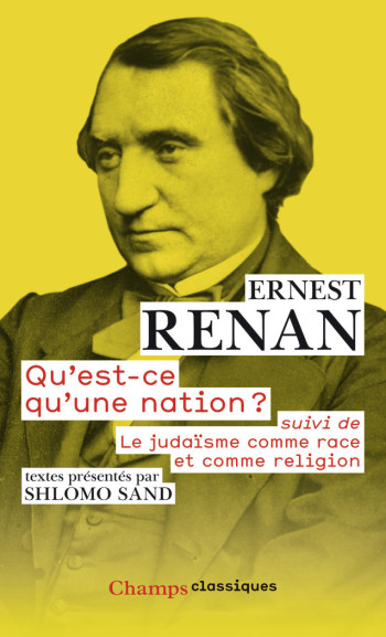 Qu'est-ce qu'une nation ? - Ernest Renan - FLAMMARION