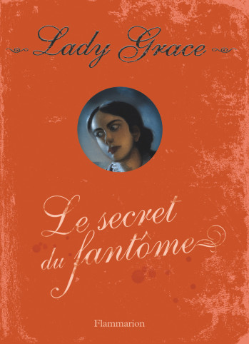 Le Secret du fantôme - Patricia Finney - FLAM JEUNESSE