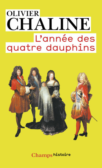 L'Année des quatre dauphins - Olivier Chaline - FLAMMARION