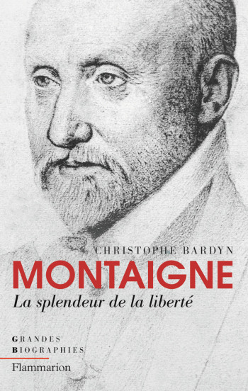 Montaigne - Christophe Bardyn - FLAMMARION