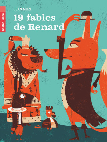 19 Fables de Renard - Jean Muzi - PERE CASTOR