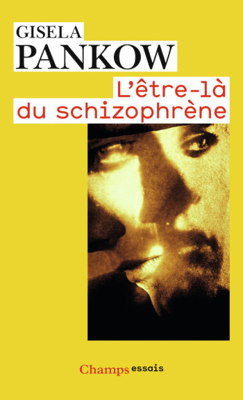 L'Être-là du schizophrène - Gisela Pankow - FLAMMARION