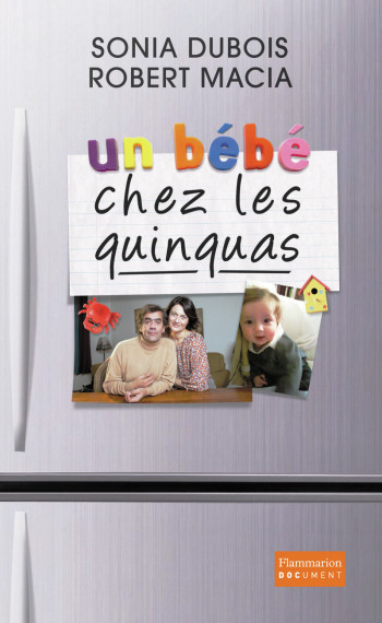 Un bébé chez les quinquas - Sonia Dubois - FLAMMARION