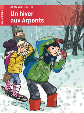 Un hiver aux Arpents - Alan Wildsmith - PERE CASTOR