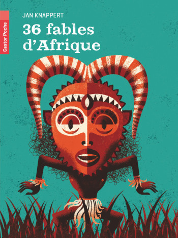 36 fables d'Afrique - Jan Knappert - PERE CASTOR