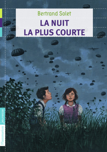 La Nuit la plus courte - Bertrand Solet - FLAM JEUNESSE