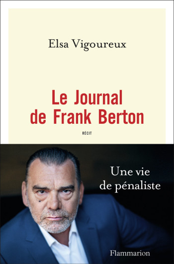 Le Journal de Frank Berton - Elsa Vigoureux - FLAMMARION