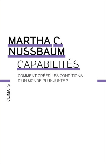 Capabilités - Martha Nussbaum - CLIMATS Capabilités - Martha Nussbaum - CLIMATS