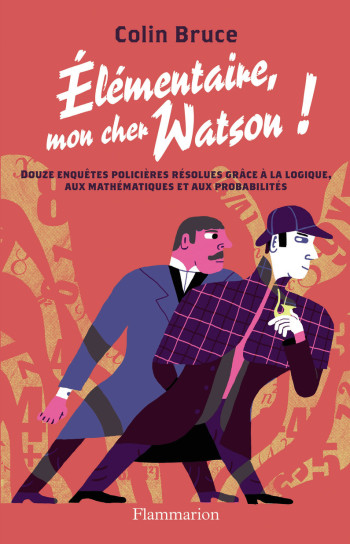 Élémentaire mon cher Watson ! - Colin Bruce - FLAMMARION