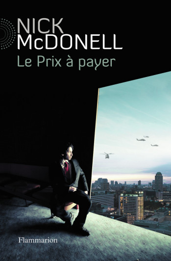 Le Prix à payer - Nick McDonell - FLAMMARION