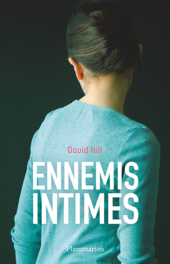 Ennemis intimes - David Hill - FLAM JEUNESSE