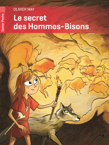 Le secret des Hommes-Bisons - Olivier May - PERE CASTOR