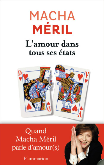 L'Amour dans tous ses états - Macha Méril - FLAMMARION