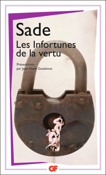 Les Infortunes de la vertu - D.A.F. de Sade - FLAMMARION