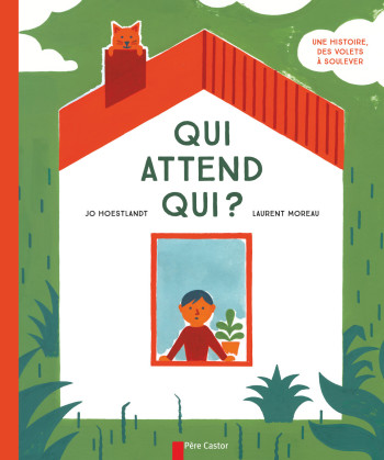 Qui attend qui ? - Jo Hoestlandt - PERE CASTOR