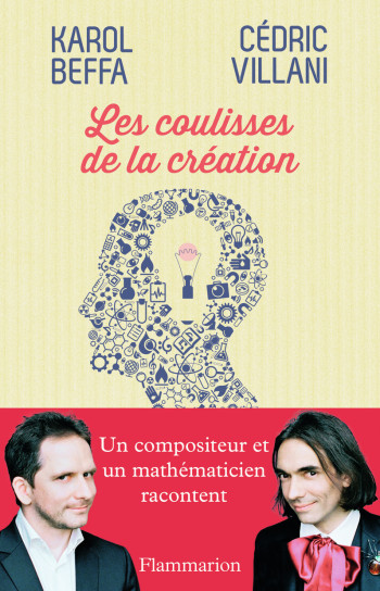 Coulisses de la création - Karol Beffa - FLAMMARION Coulisses de la création - Karol Beffa - FLAMMARION