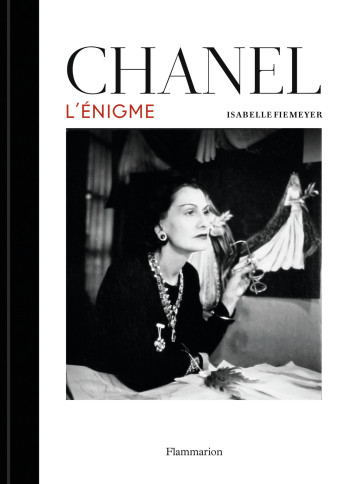 Chanel, l'énigme - Isabelle Fiemeyer - FLAMMARION