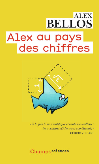 Alex au pays des chiffres - Alex Bellos - FLAMMARION Alex au pays des chiffres - Alex Bellos - FLAMMARION