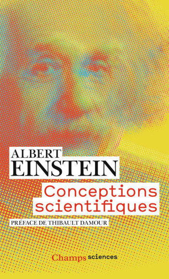 Conceptions scientifiques - Albert Einstein - FLAMMARION