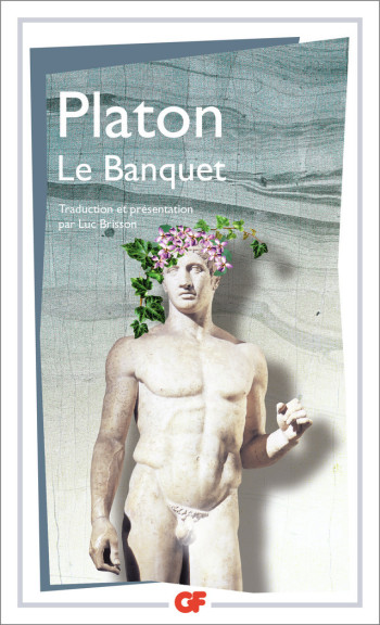 Le Banquet -  Platon - FLAMMARION