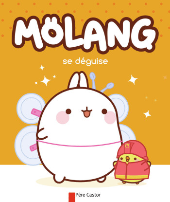 Molang se déguise - Hye-Ji Yoon - PERE CASTOR