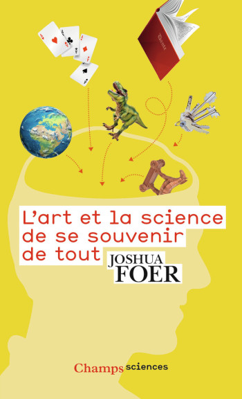 L'art et la science de se souvenir de tout - Joshua Foer - FLAMMARION