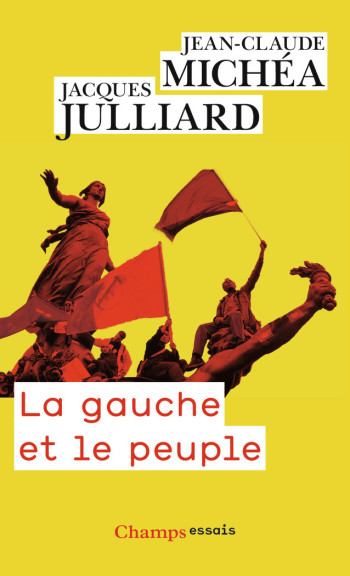 La gauche et le peuple - Jacques Julliard - FLAMMARION