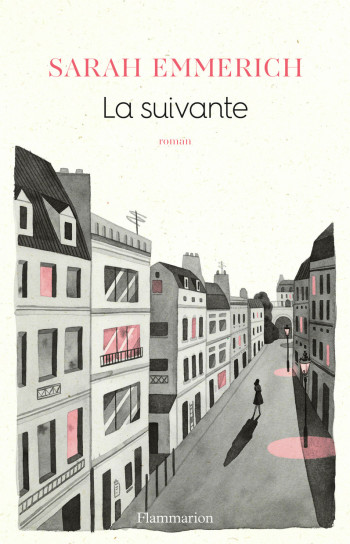 La suivante - Sarah Emmerich - FLAMMARION