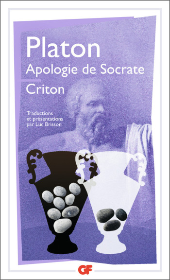 Apologie de Socrate -  Platon - FLAMMARION