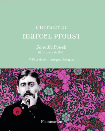 L'herbier de Marcel Proust - Dane Mc Dowell - FLAMMARION