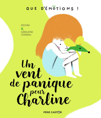 Un vent de panique pour Charline - Géraldine Cosneau - PERE CASTOR