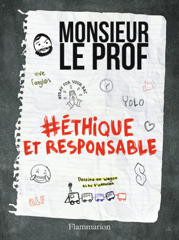 #Éthique et Responsable -  Monsieur Le Prof - FLAMMARION