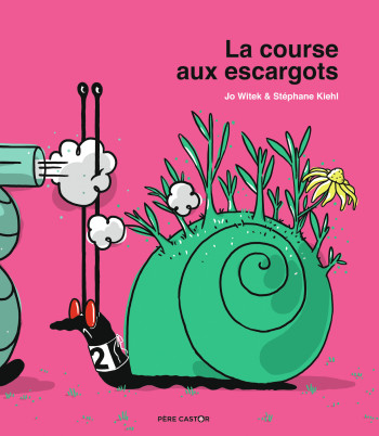 La course aux escargots - Jo Witek - PERE CASTOR