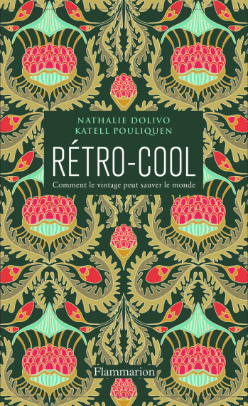 Rétro-Cool - Katell Pouliquen - FLAMMARION