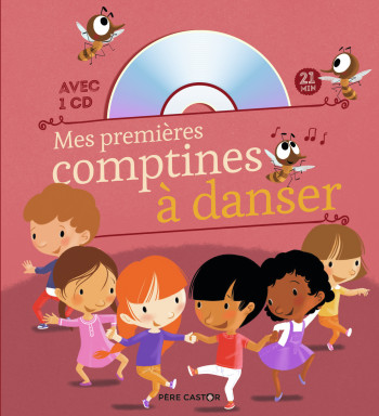 Mes premières comptines à danser - Madeleine Brunelet - PERE CASTOR