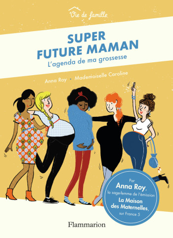 Super future maman - Mademoiselle Caroline - PERE CASTOR